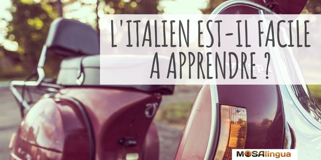 Est-ce que l’italien est facile à apprendre ?