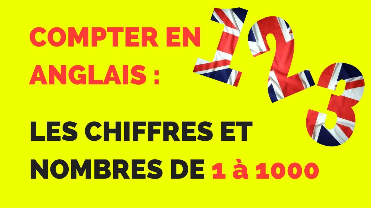 Comment dire des chiffres en anglais ?