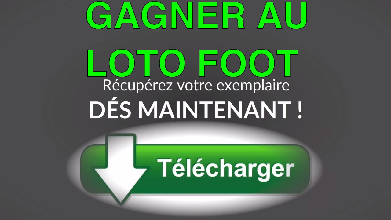 Comment gagner au loto foot 7 ?