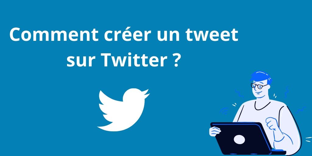 Comment créer un tweet tendance ?