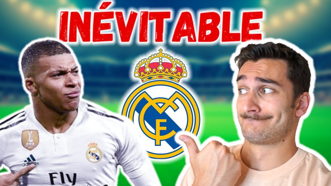 Pourquoi Mbappé va au Real ?