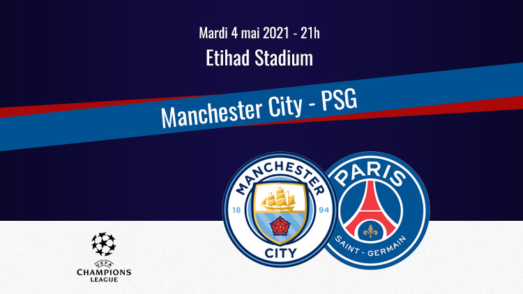 Quel chaîne diffuse le match Manchester City-PSG ?