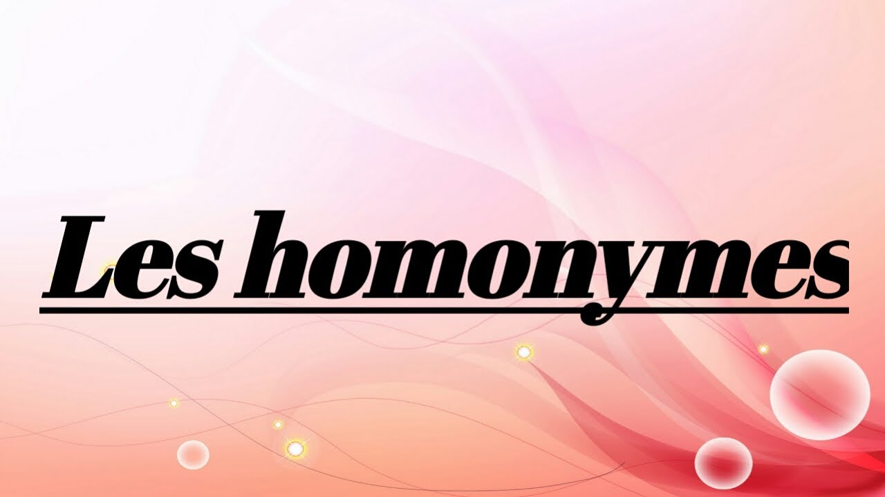 C’est quoi un homonyme exemple ?