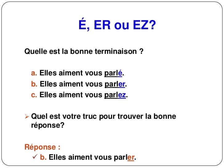 Comment savoir si on met ez ou er ?