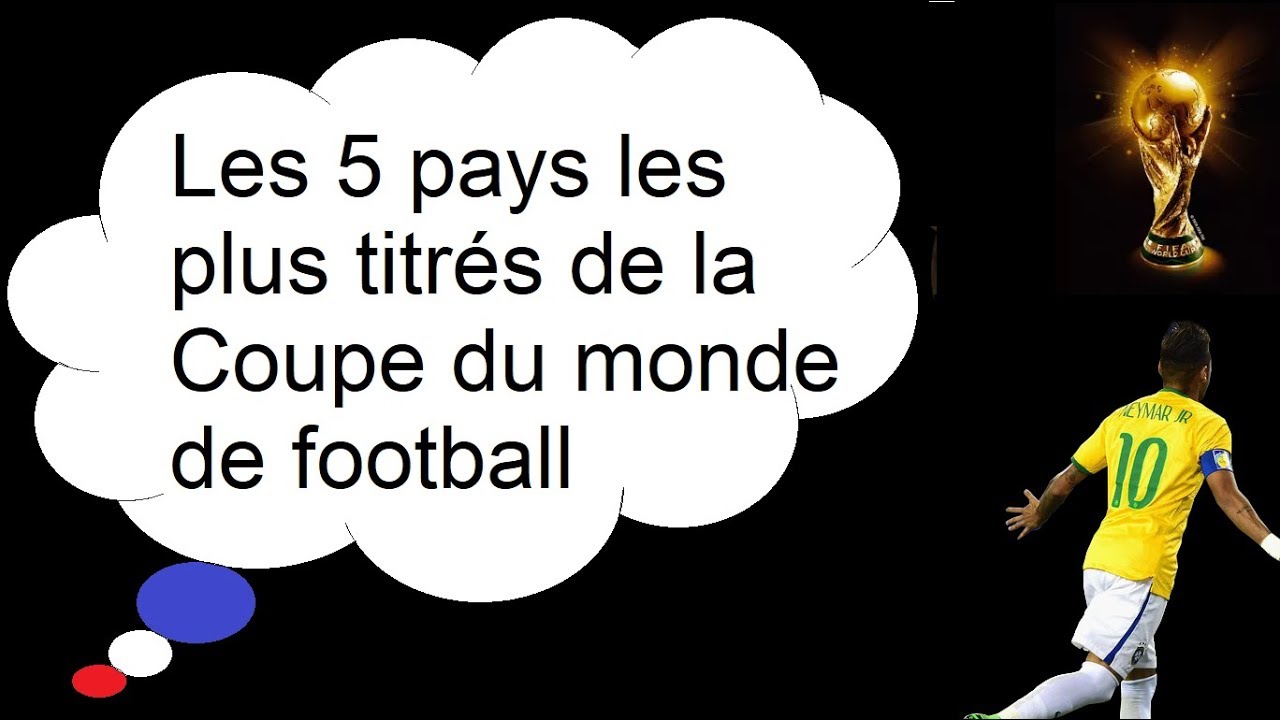 Qui a gagné le plus de coupe du monde de football ?