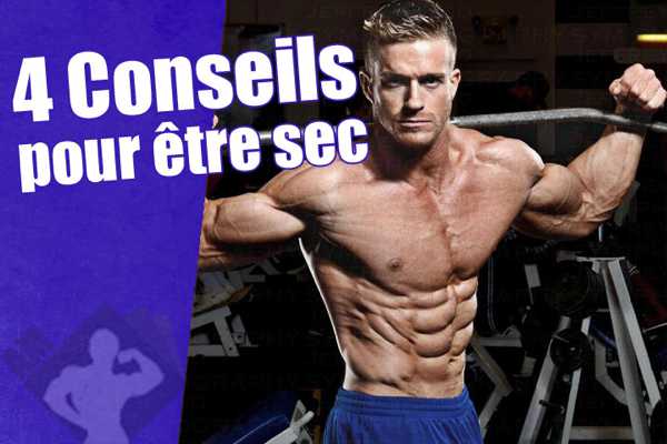 Comment devenir sec musculation ?