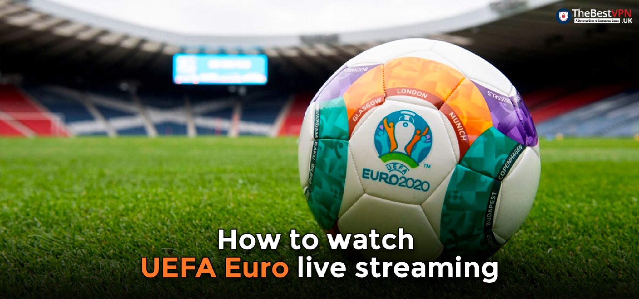 How can I watch Euro 2021?