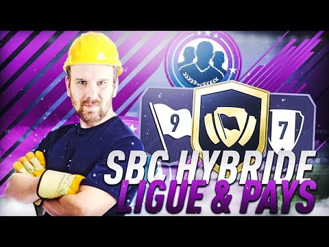 Comment faire le SBC hybride Ligue et pays fut 22 ?