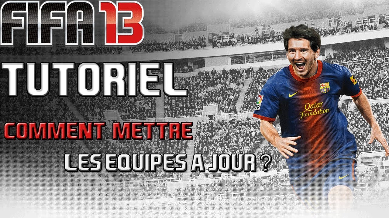 Comment mettre à jour les equipes sur FIFA ?