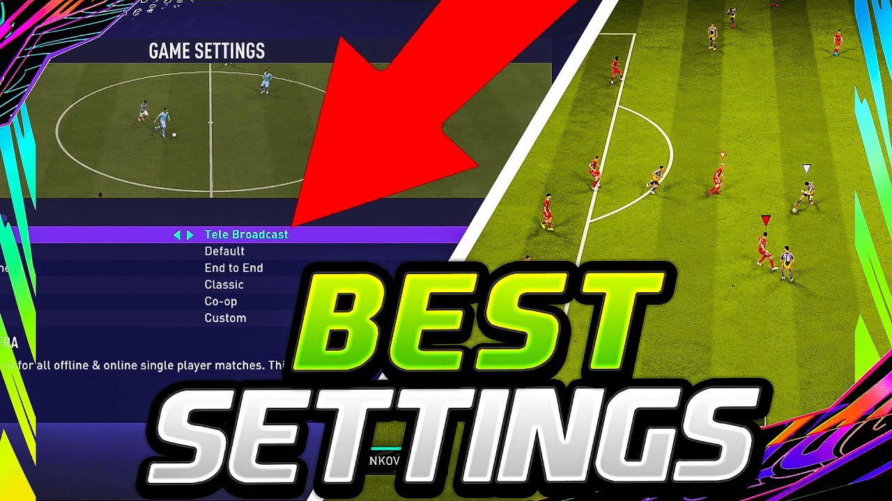 What is the best camera for FIFA 21?