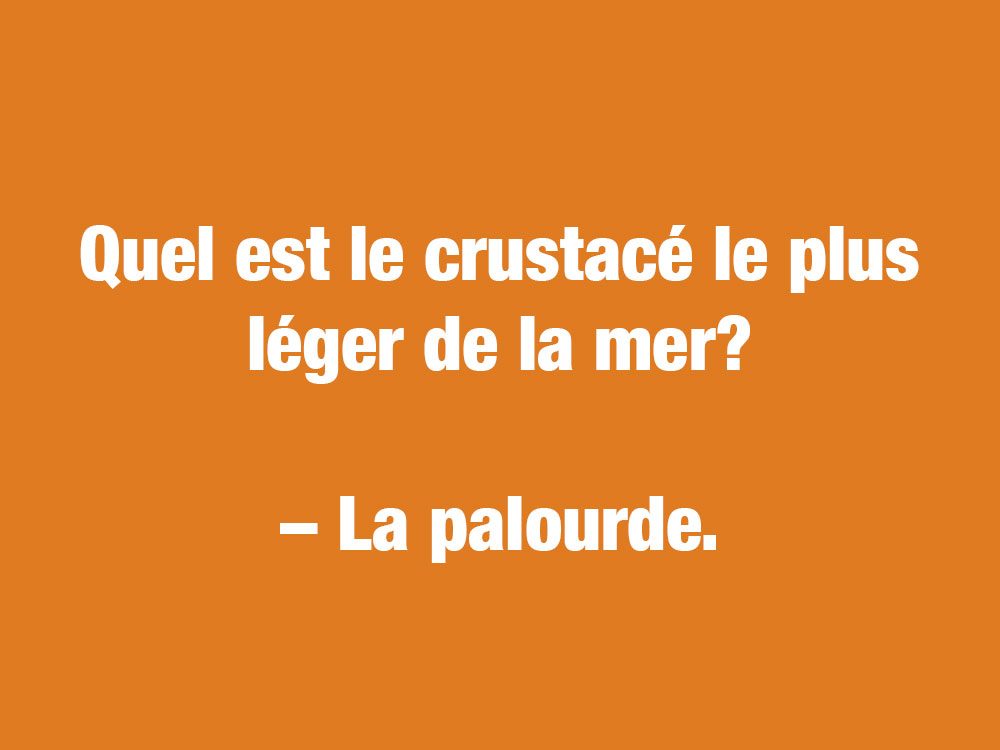 Quel est le comble blague ?