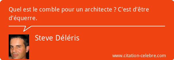 Quel est le comble d’un ?