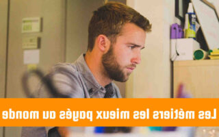 Quel est le métier le mieux payé au monde ?