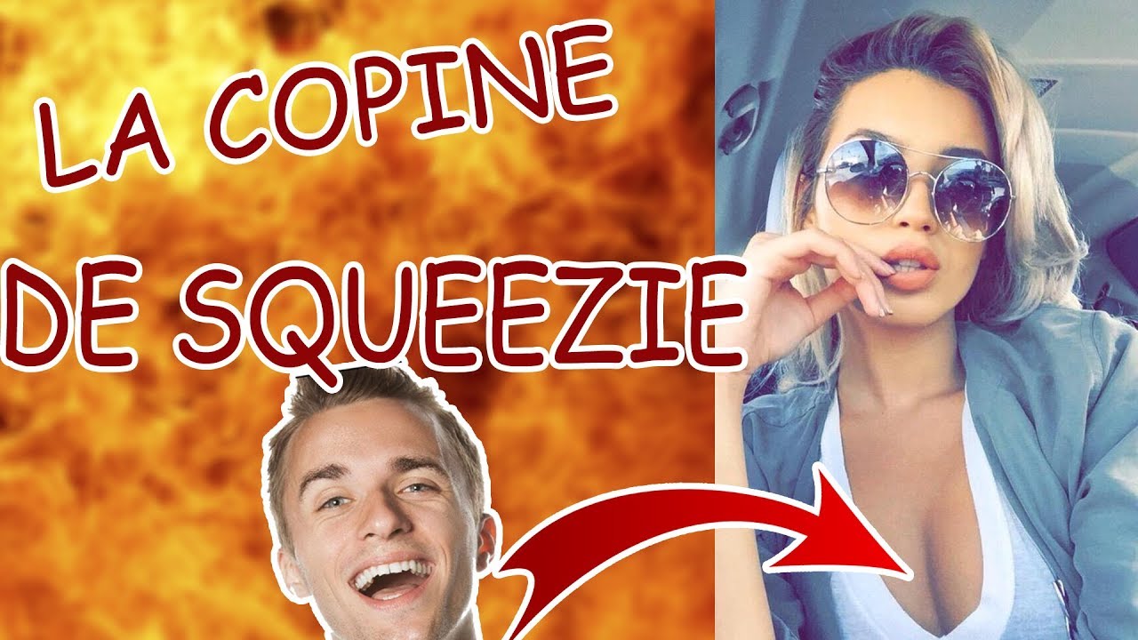 Qui est la petite ami de Squeezie ?