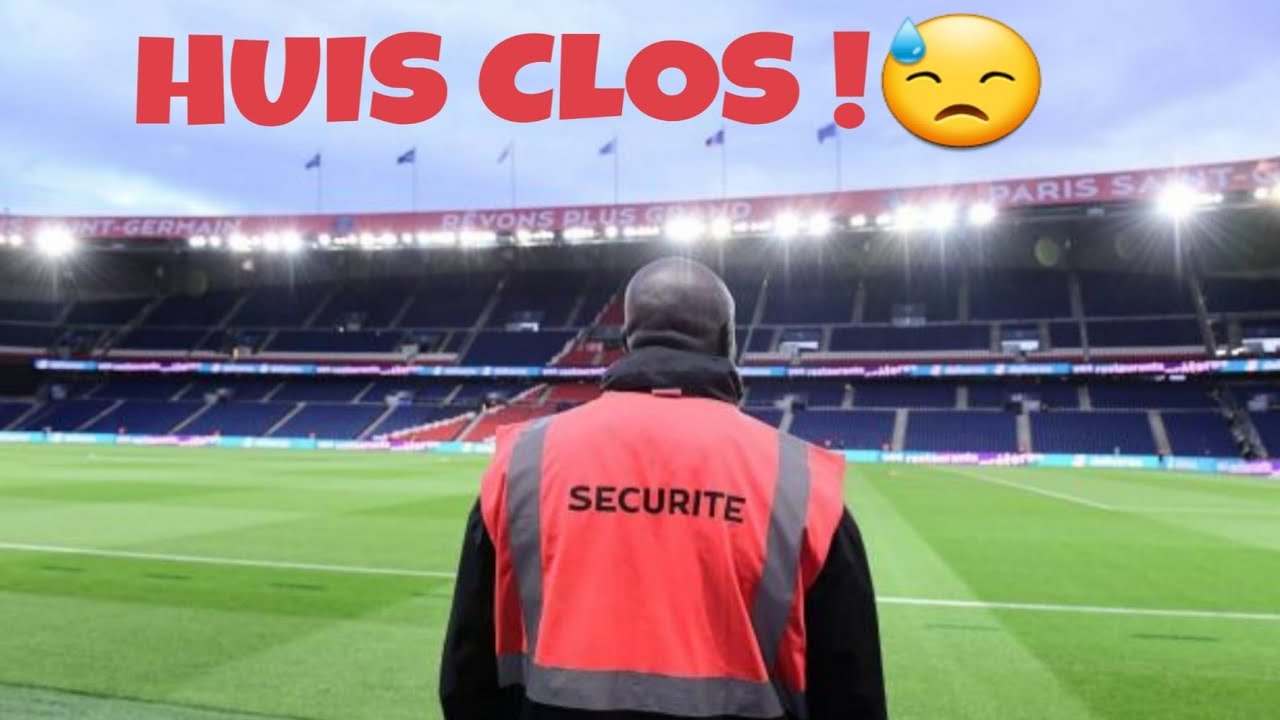 C’est quoi un match à huis clos ?